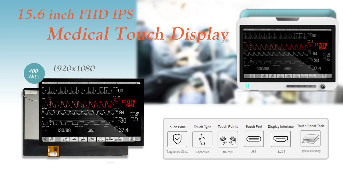 15.6 inch FHD IPS MEDICAL TOUCH DISPLAY