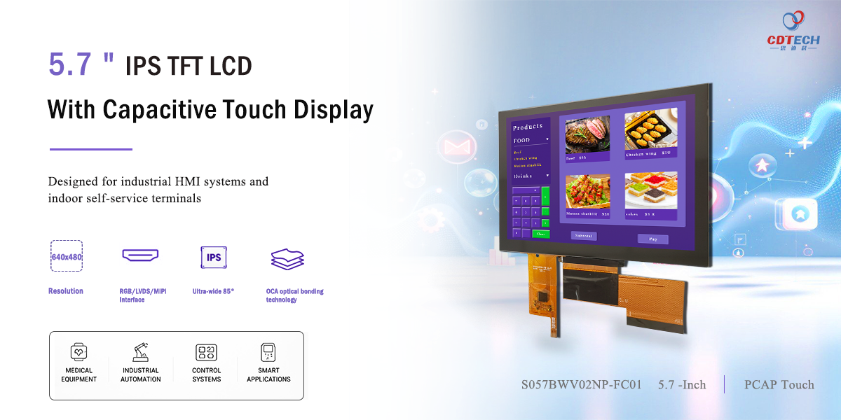 5.7 inch 640x480 TFT LCD Touch Display （PCAP）-cdtech