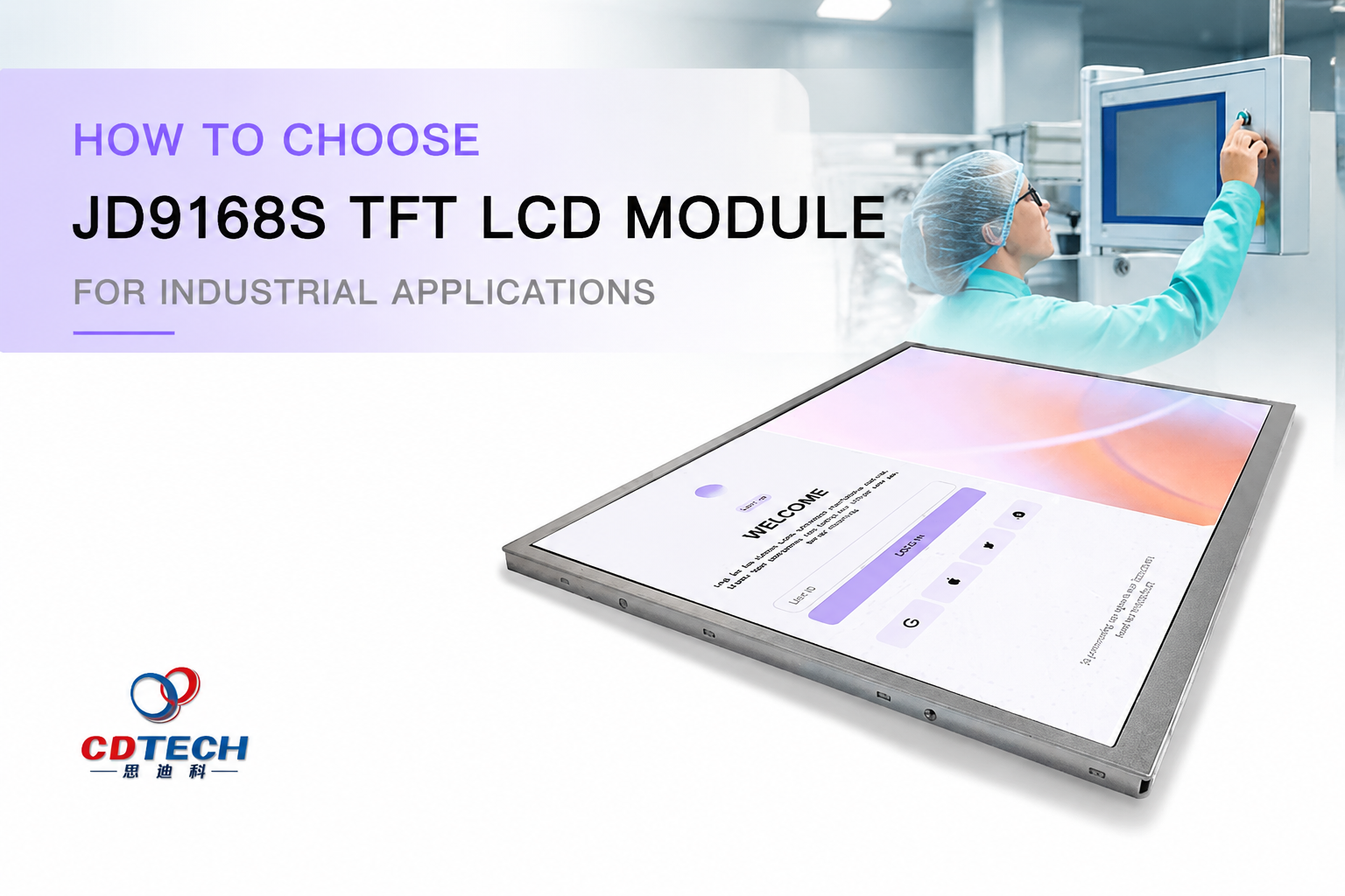 How-to-Choose-a-JD9168S-Based-TFT-LCD-Module-for-Industrial-Applications